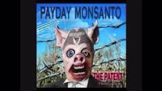 Payday Monsanto-my gang