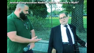 Jewish Congressman Jerry Nadler, "Antifa Violence Is a Myth"