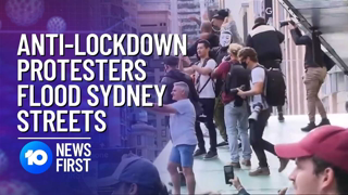 Anti-Lockdown Protesters Flood Sydney Streets | 10 News First