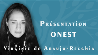 Présentation d'ONEST, l'alternative - Par Virginie de Araújo-Recchia, co-fondatrice et présidente.