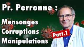 MENSONGES, CORRUPTIONS ET MANIPULATIONS Part 1 Avec le Pr PERRONNE Â© Thana TV