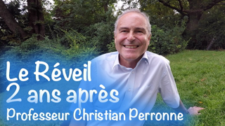 Le RÃ©veil 2 ans aprÃ¨s - Professeur Christian Perronne