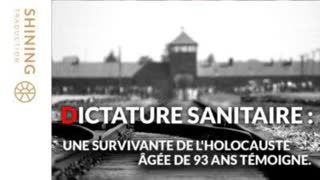 Dictature sanitaire : Une survivante de l'holocauste Ã¢gÃ©e de 93 ans tÃ©moigne.