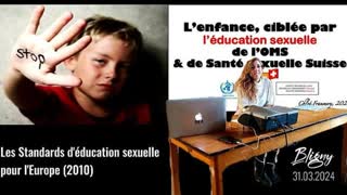 L'enfance ciblée par l'OMS - Standards d'éducation sexuelle pour l'Europe (2010) - Bligny 31.03.24