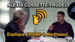 Alexis Cossette-Trudel Ã  La Table Ronde Pro-Trump (11 SEPTEMBRE 2019)