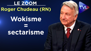 La bataille conte le "wokisme" est lancée - Le Zoom - Roger Chudeau (RN) - TVL