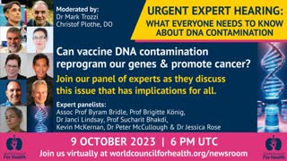 Urgent Expert Hearing: What Everyone Needs to Know About DNA Contamination of C-19 Injections