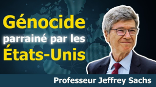 Jeffrey Sachs : Les États-Unis pourraient mettre fin au génocide de Gaza demain