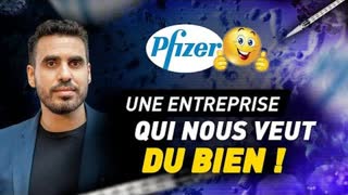 Pfizer, une entreprise qui vous veut du bien [IDRISS ABERKANE]