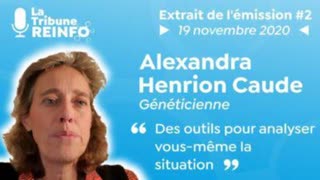 Alexandra Henrion Caude : Des outils pour analyser vous-mÃªme la situation (La Tribune REINFO #2)