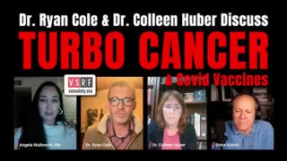 Dr. Ryan Cole & Dr. Colleen Huber Discuss TURBO CANCER & COVID VACCINES With Steve Kirsch