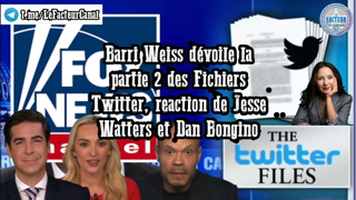 Barri Weiss dÃ©voile la partie 2 des Fichiers Twitter, reaction de Jesse Watters et Dan Bongino