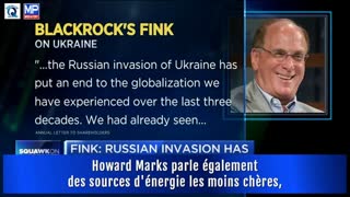 BlackRock says Russiaâ€™s war in Ukraine is the end of globalization (vostfer)