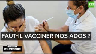 Interdit d'interdire - Faut-il vacciner nos ados ?