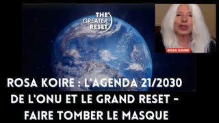 Rosa Koire - L'Agenda 21/2030 de l'ONU et le Grand Reset - Faire tomber le masque