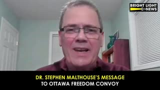 Dr. Stephen Malthouseâ€™s Message to Ottawa Freedom Convoy