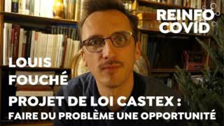 Louis FouchÃ© - Proposition de loi Castex : faire du problÃ¨me une opportunitÃ©