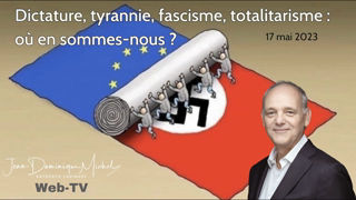 Dictature, tyrannie, fascisme, totalitarisme :  où en sommes-nous ?