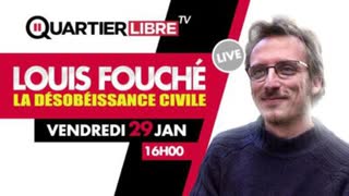 QL15 - Louis FouchÃ© nous parle de La dÃ©sobÃ©issance civile