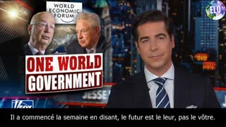 Jesse Watters about the WEF 2022 (vostfr)