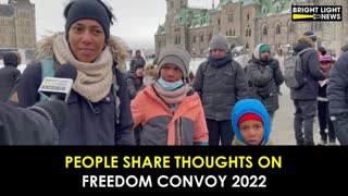 People Share Thoughts on Freedom Convoy 2022