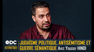 Judaïsme politique et antisémitisme : la fin d'un mythe - Avec Youssef HINDI