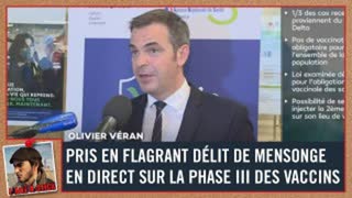 VÃ©ran pris en flagrant dÃ©lit de mensonge sur la phase III des vaccin