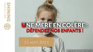 Une mÃ¨re en colÃ¨re : DÃ©fendez nos enfants !