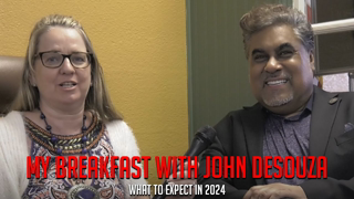 MY BREAKFAST WITH JOHN DESOUZA - WHAT TO EXPECT IN 2024