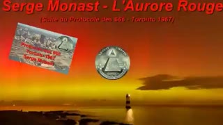 Serge monast - l'aurore rouge - le protocole de toronto