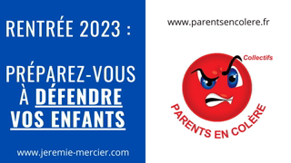 Rentrée 2023 : Préparez-vous à défendre vos enfants avec les collectifs Parents En Colère