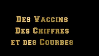 Des Vaccins, des Chiffres et des Courbes