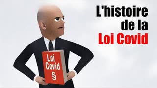 L'histoire de la Loi Covid