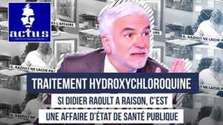 Hydroxychloroquine: "Si le Pr. Didier Raoult a raison, câ€™est une affaire dâ€™Ã©tat de santÃ© publique."