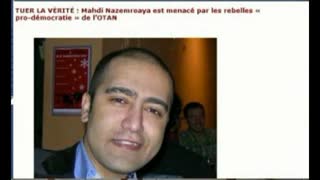 TUER LA VÃ‰RITÃ‰ Mahdi Nazemroaya (SUPER-HÃ‰RO DE LA VÃ‰RITÃ‰) est menacÃ© par les rebelles de lâ€™OTAN