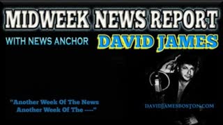 MIDWEEK-NEWS-REPORT-WITH-DAVID-JAMES-MAY-27-2021