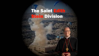 The Saint Edith Stein Division