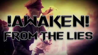 Awaken: From The Lies (Part 4 of 10)