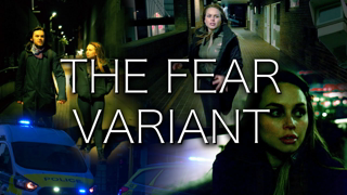 The Fear Variant | Dystopian Sci-Fi Short Film