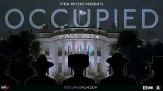 Occupied - documentary by Stew Peters - Zionist Occupied Governments