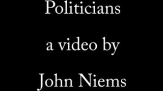 Politicians by John Niems (Official Video)