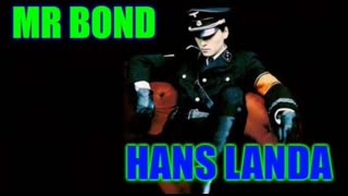 MR BOND - Hans Landa