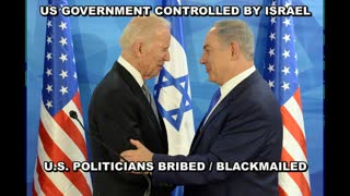 U.S. Politicians and the entire government owned and controlled by Israel - The facts come out