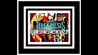 "TELEKINESIS" Official ENEMENCIO123 Video