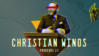 Christian Winos - Preached by Pastor Bruce Mejia