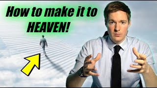 How to Escape Hell and go to Heaven