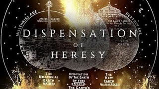 A Dispensation of Heresy