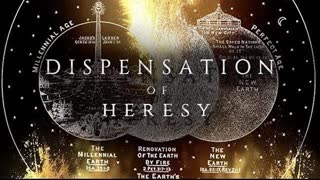 A Dispensation of Heresy | Documentary Exposing Dispensation of Heresy