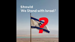 Why Do You Support Israel?