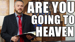 Idaho Jew-Naming Pastor: Are You Going to Heaven? (Probation VS Salvation)